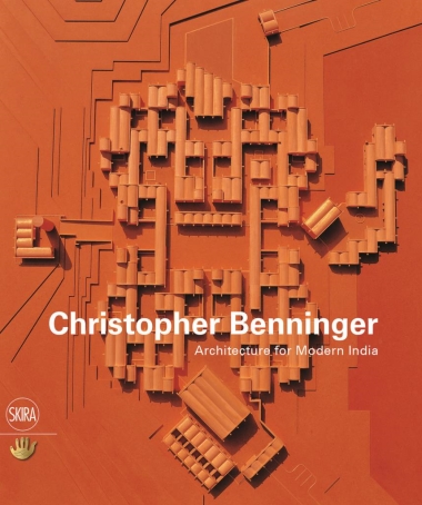 Christopher Benninger - Architecture for Modern India