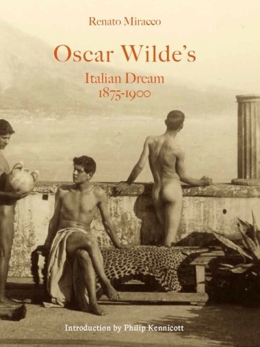 Oscar Wilde""s Italian Dream