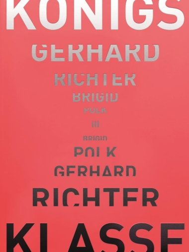 Gerhard Richter - Brigid Polk - Königsklasse III