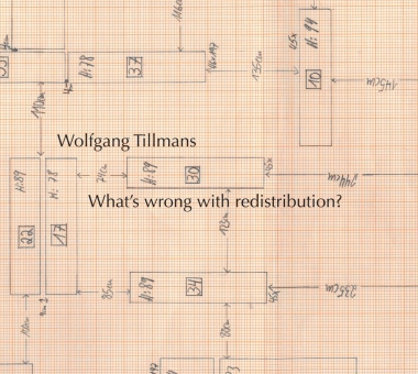 Wolfgang Tillmans: What´s wrong with redistribution?