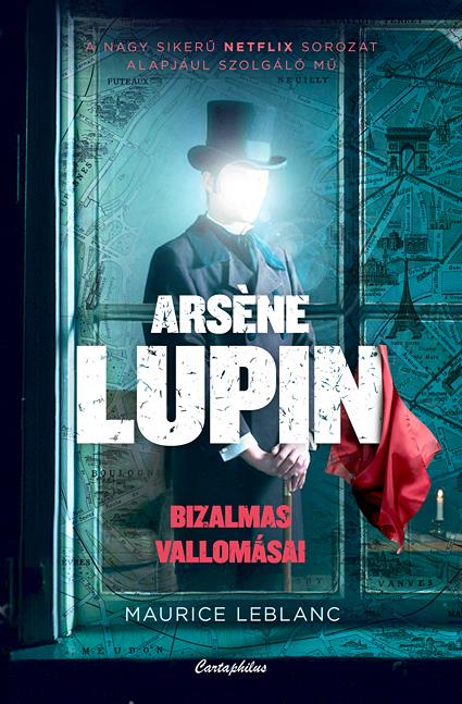 Arsene Lupin bizalmas vallomásai
