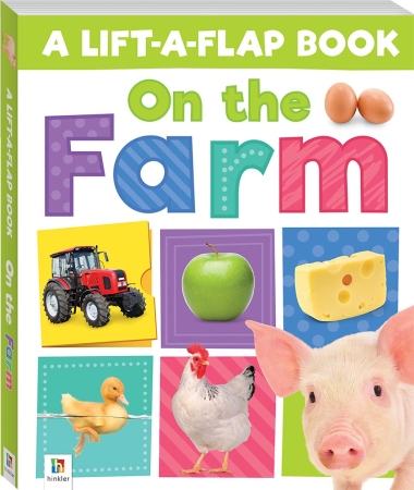 A Lift a Flap Book On the Farm