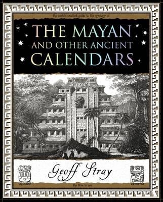 The Mayan and Other Ancient Caliendars
