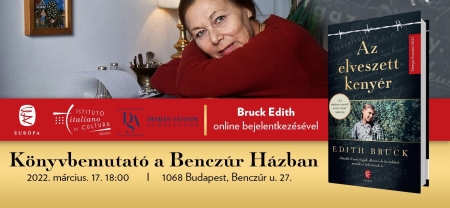 Bruck Edith: Az elveszett kenyér | Könyvbemutató a Benczúr Házban