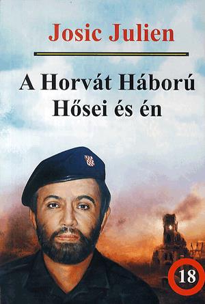 A Horvát Hobárú Hősei és én