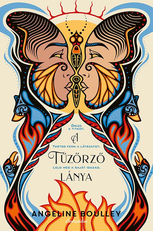 A Tűzőrző lánya
