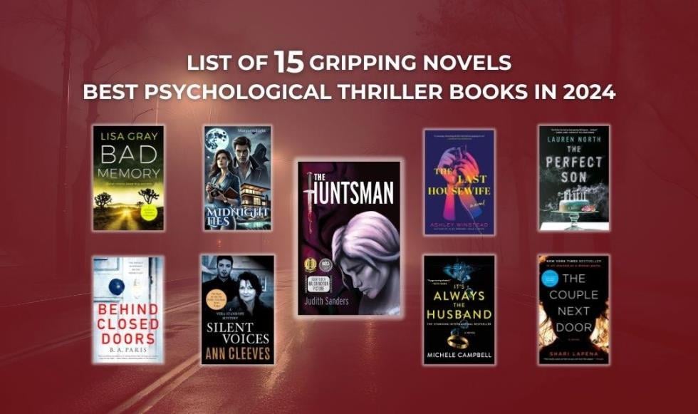 Best Psychological Thriller Books in 2024: List of 15 Gripping Novels