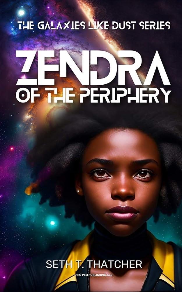 Zendra of the Periphery: Best Science Fiction and Fantasy Book