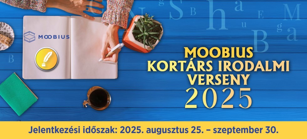 Ismét meghirdetésre kerül a Moobius Kortárs Irodalmi Verseny és Mentorprogram!