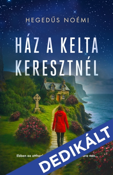 Ház a kelta keresztnél - DEDIKÁLT