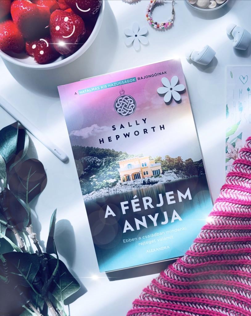Sally Hepworth : A férjem anyja 
Könyvértékelés:5/4,5⭐️

Ismét egy könyv, amin a borító miatt akadt meg a szemem..bátran mondhatom ( ismét) nem nyúltam mellé és hogy a történet ugyanolyan érdekes mint