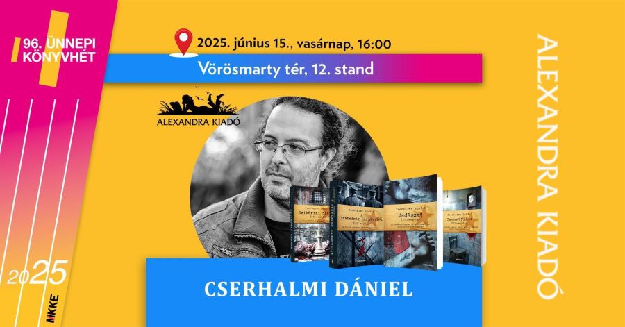 Cserhalmi Dániel – június 15. 16:00