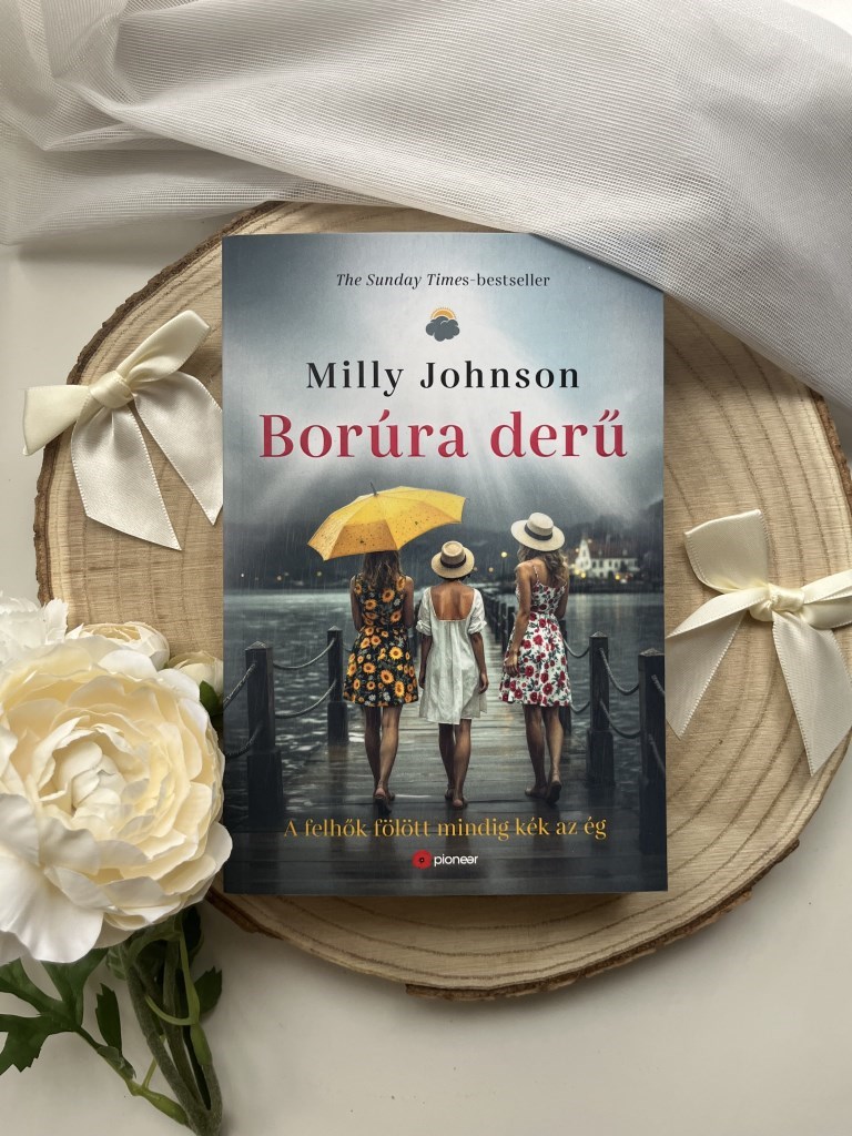 Milly Johnsont egy ajánlásnak köszönhetően ismertem meg, és nagy kíváncsisággal vetettem bele magam a Borúra derű világába. 