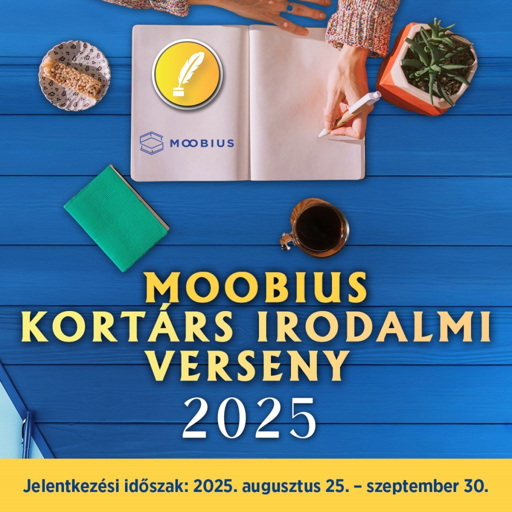 Ismét meghirdetésre kerül a Moobius Kortárs Irodalmi Verseny és Mentorprogram!