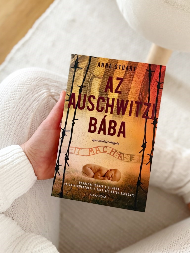 Ha mondanom kellene egy olyan könyvet, ami a nőkről és a női bátorságról szól, akkor az Auschwitzi bába jutna eszembe.