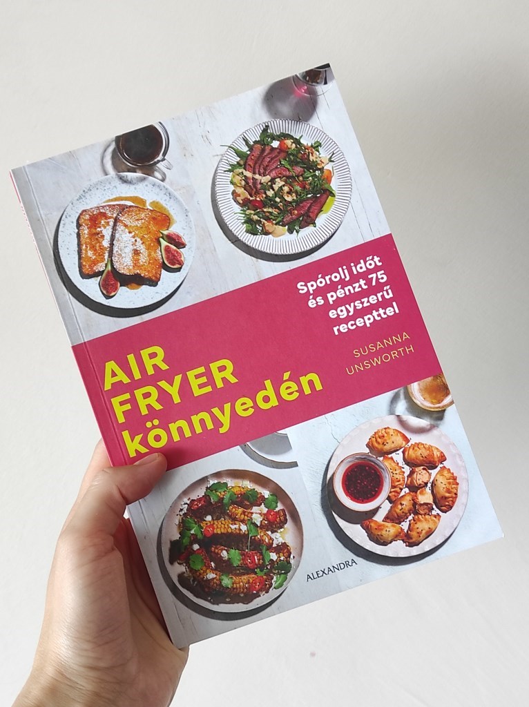 Az air fryer az utóbbi évek egyik legnépszerűbb konyhai eszköze lett, de sokan még mindig csak néhány alapételt készítenek benne.