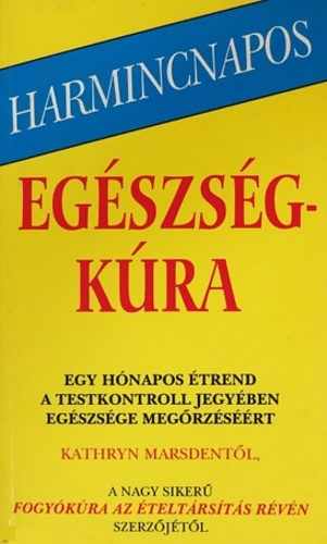 Harmincnapos egészségkúra