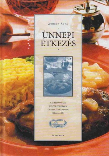 Ünnepi étkezés Ünnepi étkezés