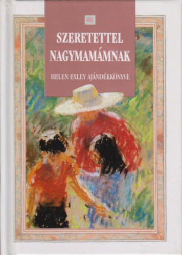 Szeretettel nagymamámnak Szeretettel nagymamámnak