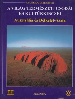 A világ természeti csodái és kultúrkincsei 8. A világ természeti csodái és kultúrkincsei 8.