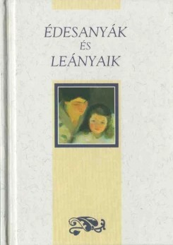 Édesanyák és leányaik